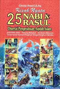 Image of Kisah Nyata 25 Nabi & Rasul : Disertai Pengetahuan Aqidah Islam