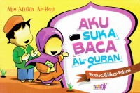Image of Aku Suka Baca Al-Quran