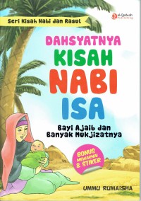 Image of Dahsyatnya Kisah Nabi Isa : Bayi Ajaib Dan Banyak Mukjizatnya