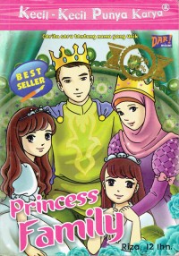 Image of Cerita Seru Tentang nama yang Unik : Princess Family