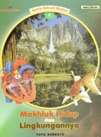 Image of Sains Dibuat Mudah 1 : Mahluk Hidup dan Lingkungan