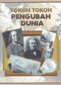 Image of Tokoh - Tokoh Pengubah Dunia