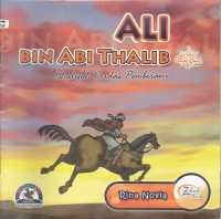 Image of Ali Bin Abi Thalib : Khalifah Cerdas Pemberani