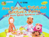 Image of Ayo Berdoa Sebelum Berbuka Puasa : Let's Pray Before Breaking Our Fast