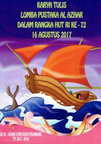Image of Karya Tulis ; Lomba Pustaka Al-Azhar Dalam Rangka HUT RI ke-72 ; 16 Agustus 2017