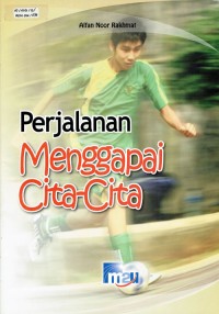 Image of Perjalanan Menggapai Cita-Cita