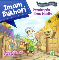Image of Imam Bukhari : Pemimpin Ilmu Hadis