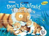 Image of Don't be Afraid, Little Ones : Jangan Takut Anakku