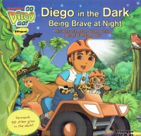 Image of Diego In The Dark Being Brave at Night : Misi Penyelamatan dalam Gelap Berani di Malam Hari