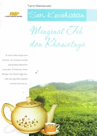 Image of Mengenal Teh dan Khasiatnya