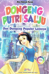 Image of Dongeng Putri Salju dan Dongeng Populer Lainnya