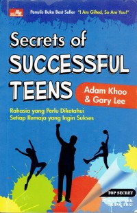 Image of Secrets of Successful Teens # Rahasia yang perlu Diketahui Setiap Remaja yang Ingin Sukses.