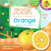 Image of Jeruk : Sumber Vitamin C : Orange ; Source Of Vitamin C