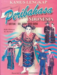 Image of Kamus Lengkap Peribahasa Indonesia Untuk SD,SMP dan SMU