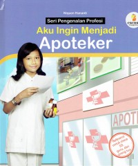 Image of Aku Ingin Menjadi Apoteker