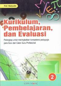 Image of Kurikulum, Pembelajaran, dan Evaluasi 2