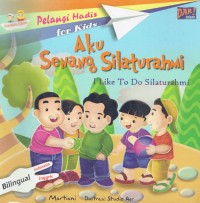Image of Aku Senang Silaturahmi : I Like To Do Silaturahmi