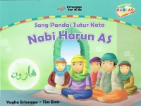 Image of Sang Pandai Tutur Kata ; Nabi Harun AS