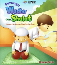 Image of Serunya Wudhu dan Shalat : Panduan Wudhu dan Shalat untuk anak