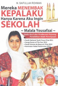 Image of Mereka Menembak Kepalaku Hanya Karena Aku Ingin Sekolah