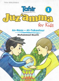 Image of Tafsir Juz'amma For Kids 1 : An-Naas - At-Takaatsur
