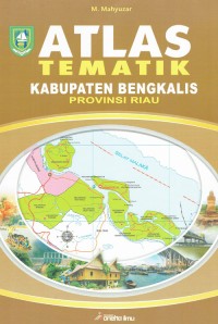 Image of Atlas Tematik Kabupaten Bengkalis Provinsi Riau
