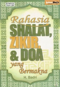 Image of Rahasia Shalat Zikir & Do'a yang Bermakna