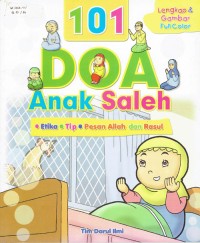 Image of 101 doa Anak Saleh : Etika, Tip, Pesan Allah Dan Rasul