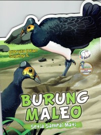Image of Burung Maleo : Setia sampai mati