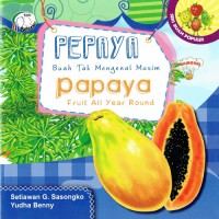 Image of Pepaya:Buah Tak Mengenal Musim