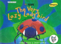 Image of The Very Lazy Lady Bird : Kepik Yang Sangat Malas