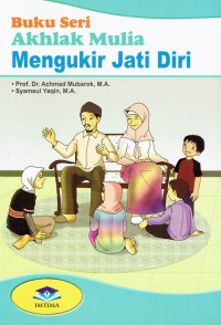 Image of Buku Seri Akhlak Mulia : Mengukir Jati Diri