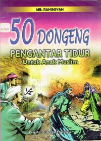 Image of 50 Dongeng Pengantar Tidur : Untuk Anak Muslim