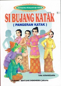 Image of Si Bujang Katak : Pangeran Katak