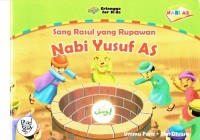 Image of Sang Rasul yang Rupawan : Nabi Yusuf AS