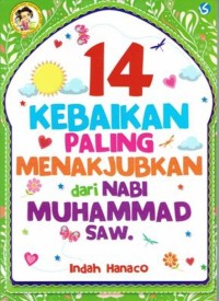 Image of 14 Kebaikan Paling Menakjubkan Dari Nabi Muhammad SAW