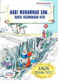 Image of Nabi Muhammad SAW Rasul Kesayangan Kita : Angin Perang Parit