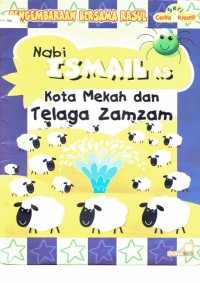 Image of Nabi Ismail AS : Kota Mekah dan Telaga Zamzam
