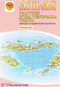 Image of Atlas Bernuansa Tematik Provinsi Nusa Tenggara Timur