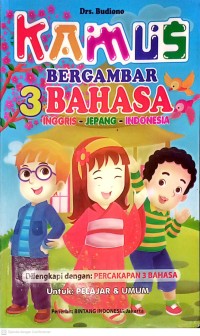 Image of 3 Bahasa Inggris - Jepang - Indonesia Kamus Bergambar