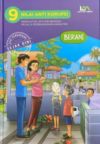 Image of 9 Nilai Anti Korupsi: Berani