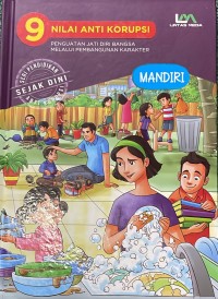 Image of 9 Nilai Anti Korupsi: Mandiri