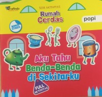 Image of Aku Tahu Benda-Benda di Sekitarku Seri Aktivitas Rumah Cerdas
