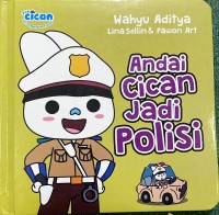 Image of Andai Cican Jadi Polisi