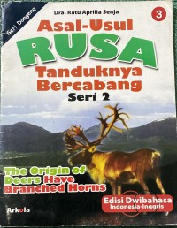 Image of Asal Usul Rusa Tanduknya Bercabang Seri 2