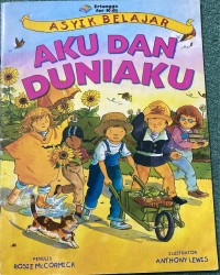 Image of Asyik Belajar Aku Dan Duniaku