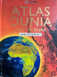 Image of Atlas Dunia untuk Anak Link Internet