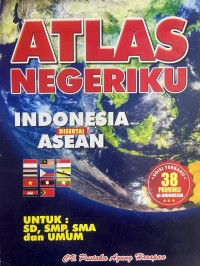 Image of Atlas Negeriku Indonesia Disertai Asean