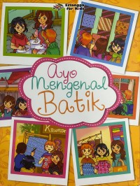 Image of Ayo Mengenal Batik
