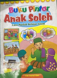 Image of Buku Pintar Anak Soleh Cara Mudah Belajar Islam